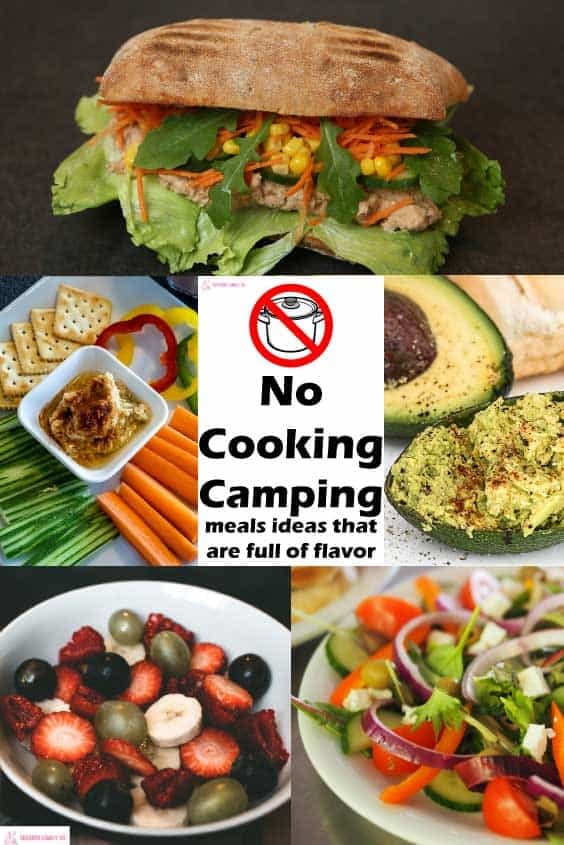 No-cook camping meals ideas that are full of flavor - OUTDOOR FAMILY 101